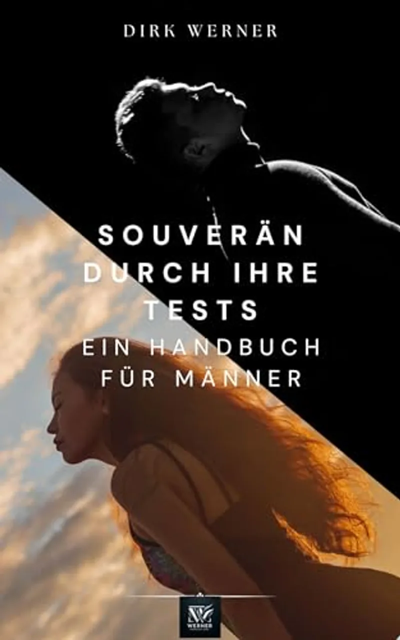 Souverän durch ihre Tests: Ein Handbuch für Männer — Cover