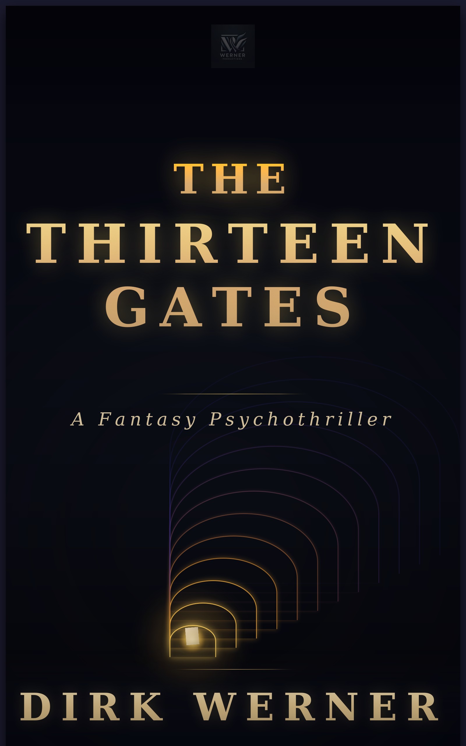The Thirteen Gates: A Fantasy Psychothriller — Cover